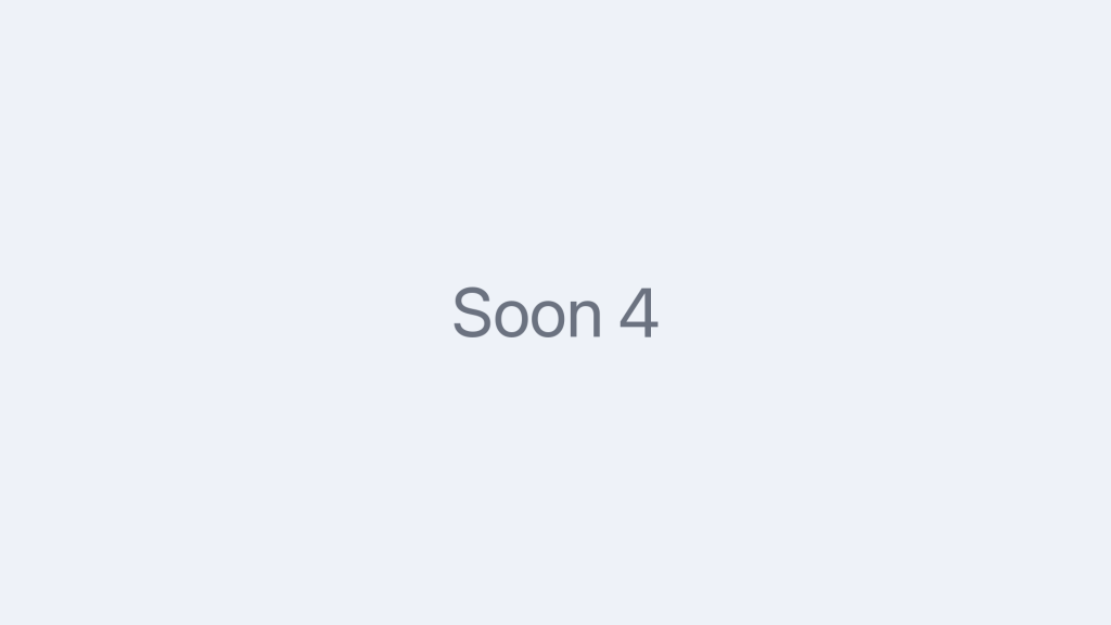 Soon 4